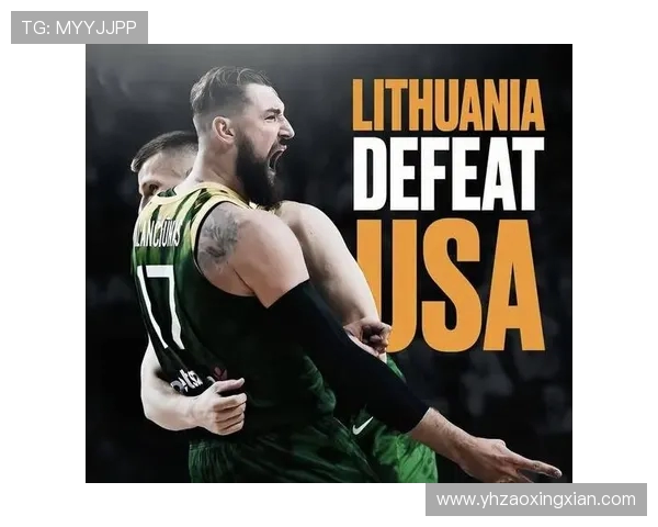 08年北京奥运会男篮对决立陶宛的精彩瞬间与历史意义分析